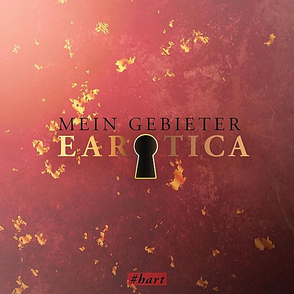 Earotica - Mein Gebieter (Erotische Kurzgeschichte by Lilly Blank), Alexa Kir