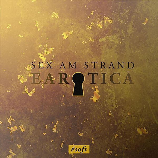 Earotica - Sex am Strand (Erotische Kurzgeschichte by Lilly Blank), Carla van Dahl