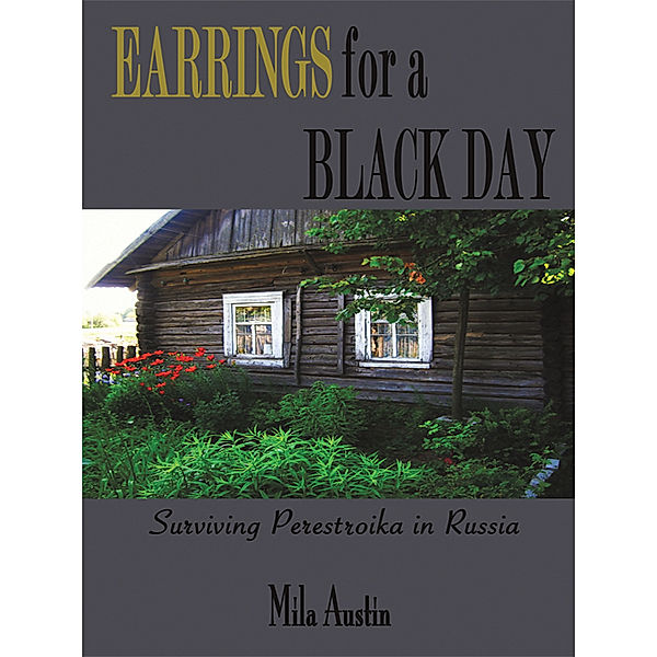 Earrings for a Black Day, Mila Austin