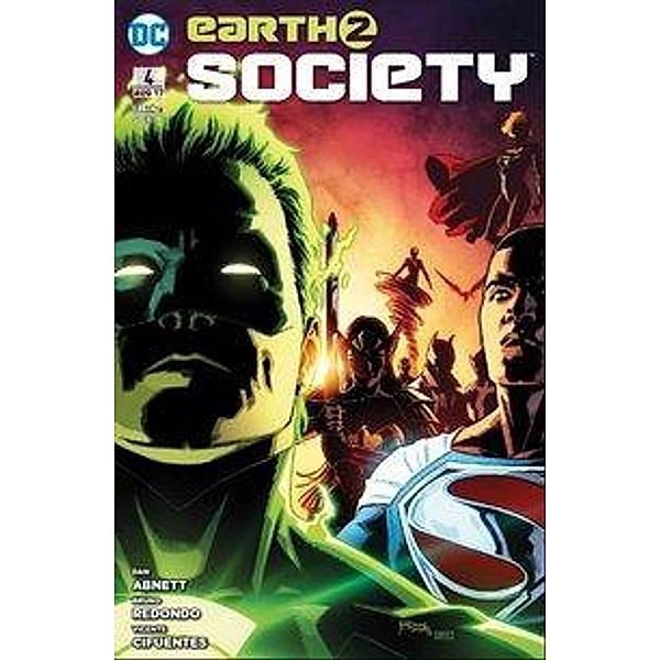 Earth 2: Society, Dan Abnett, Bruno Redondo, Vicente Cifuentes