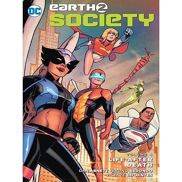 Earth 2: Society, Volume 4, Dan Abnett