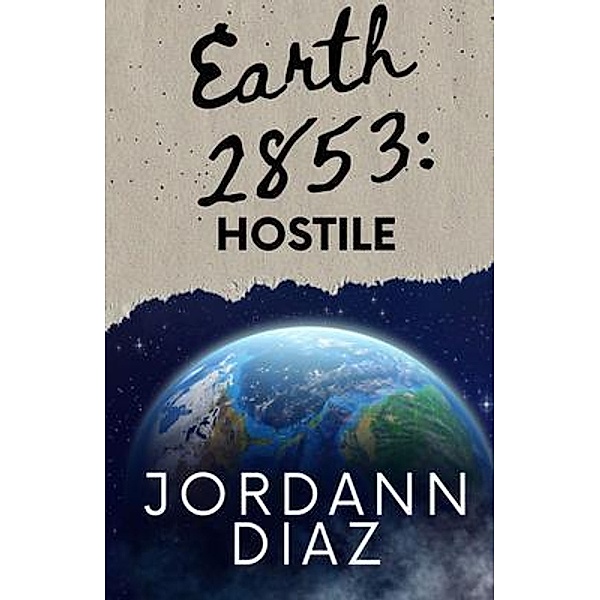 Earth 2853 / Jordann Diaz, Jordann Diaz