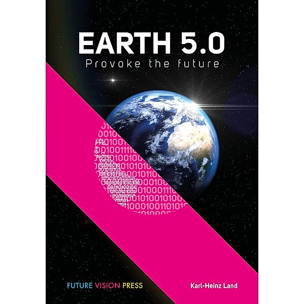 Earth 5.0, Karl-Heinz Land