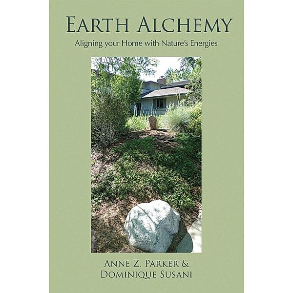 Earth Alchemy, Anne Parker, Dominique Susani