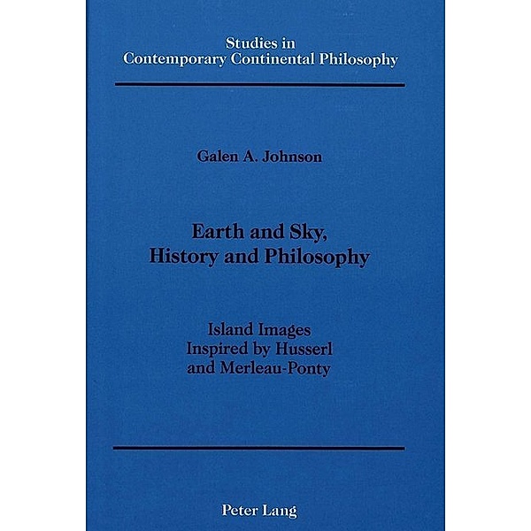 Earth and Sky, History and Philosophy, Galen A. Johnson