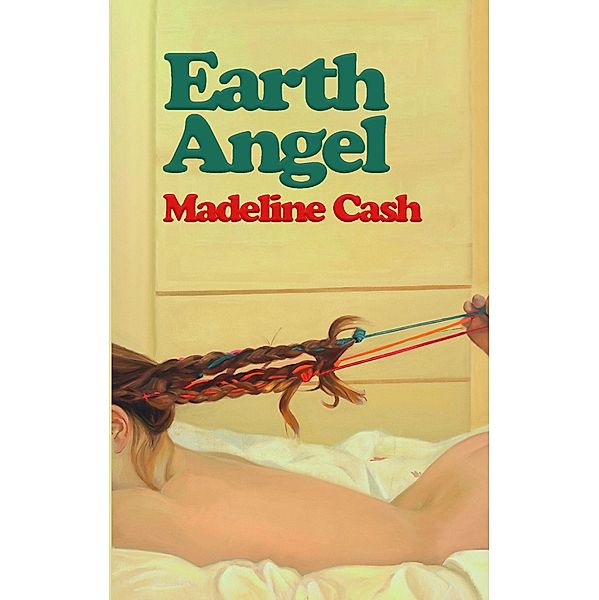 Earth Angel, Madeline Cash