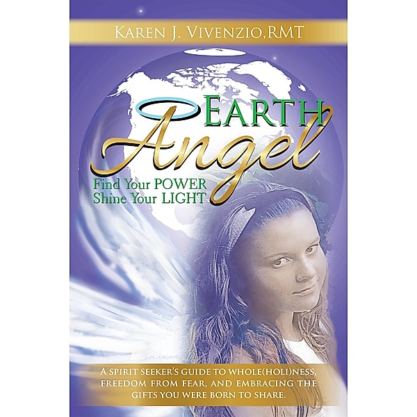 Earth Angel, Karen J. Vivenzio RMT