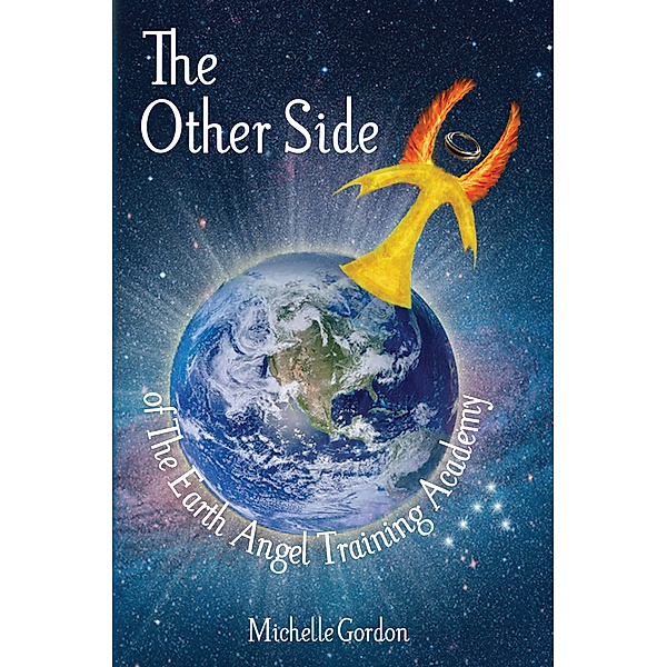 Earth Angel: The Other Side, Michelle Louise Gordon