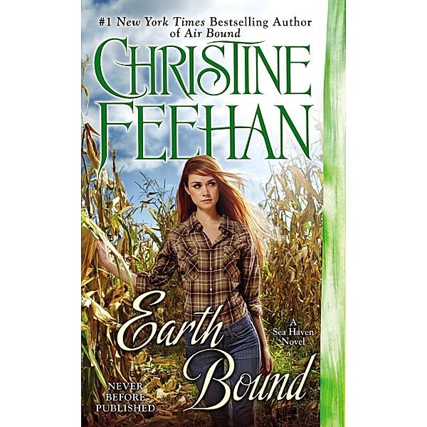 Earth Bound / A Sea Haven Novel Bd.4, Christine Feehan