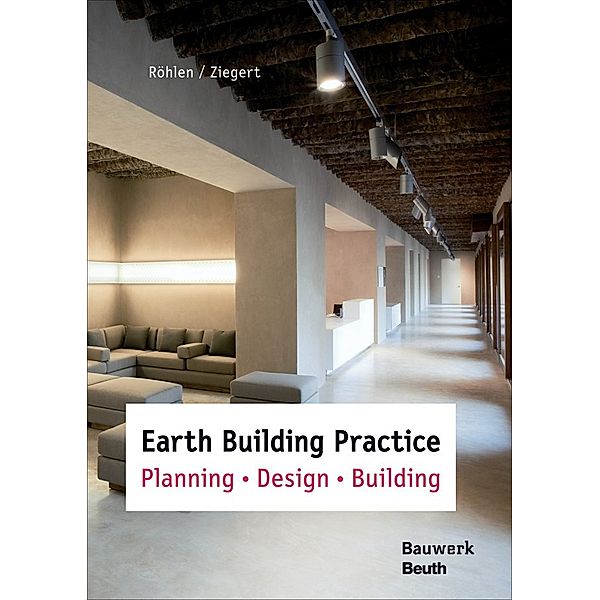 Earth Building Practice, Ulrich Röhlen, Christof Ziegert