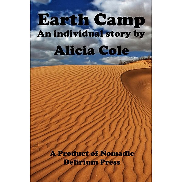Earth Camp, Alicia Cole