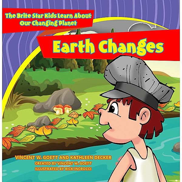 Earth Changes / Brite Star Science, Vincent W. Goett, Kathleen Decker