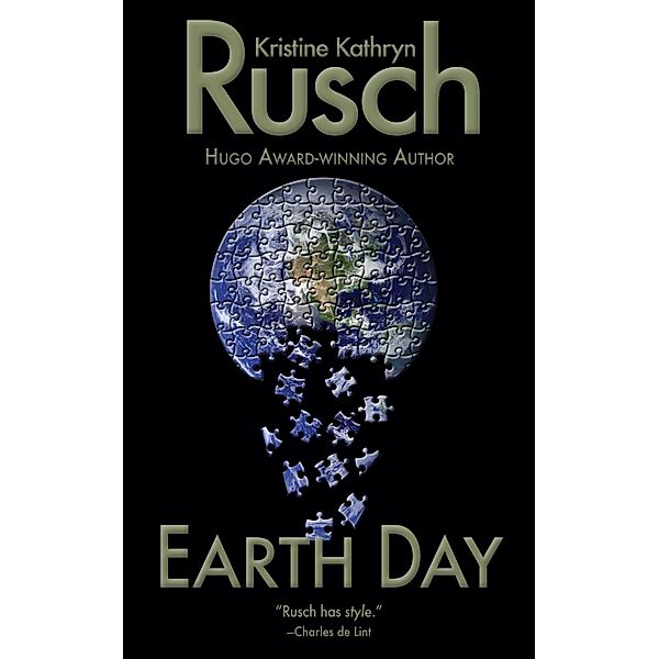 Earth Day, Kristine Kathryn Rusch