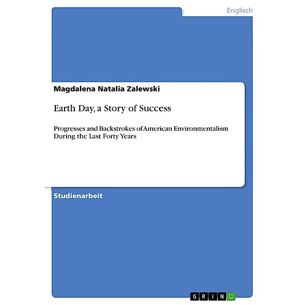 Earth Day, a Story of Success, Magdalena Natalia Zalewski