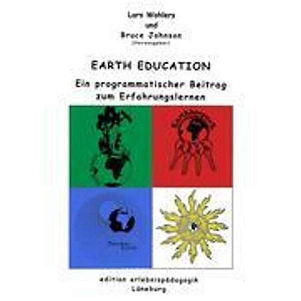 Earth Education, Lars Wohlers, Bruce Johnson