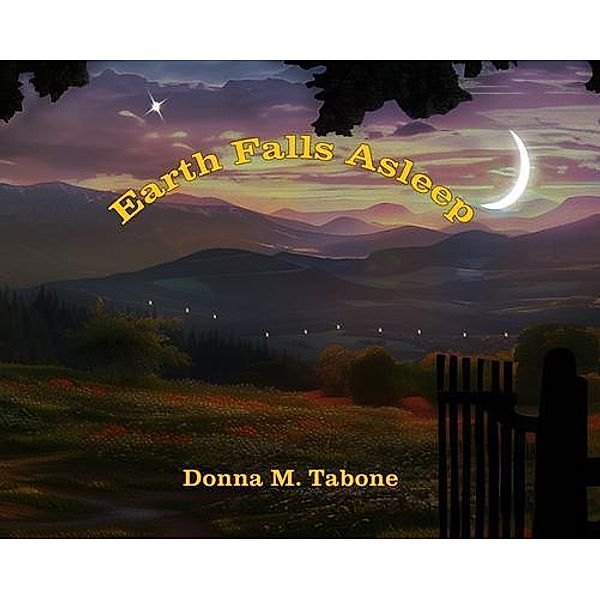 Earth Falls Asleep, Donna Marie Tabone