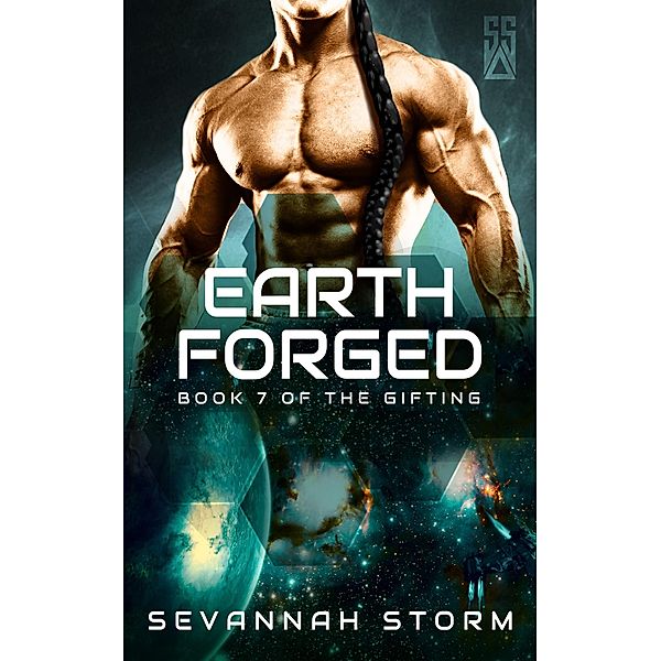Earth Forged (The Gifting Series, #7) / The Gifting Series, Sevannah Storm