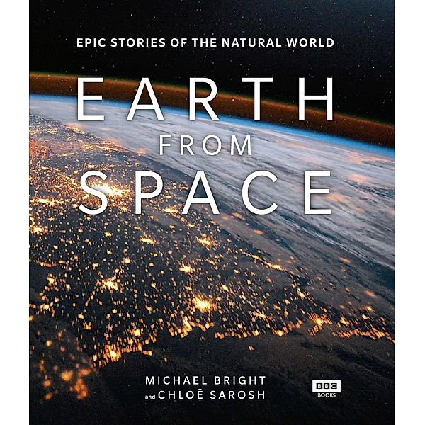 Earth from Space, Michael Bright, Chloe Sarosh