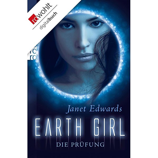 Earth Girl. Die Prüfung / Earth Girl Bd.1, Janet Edwards