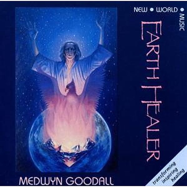 Earth Healer, Medwyn Goodall