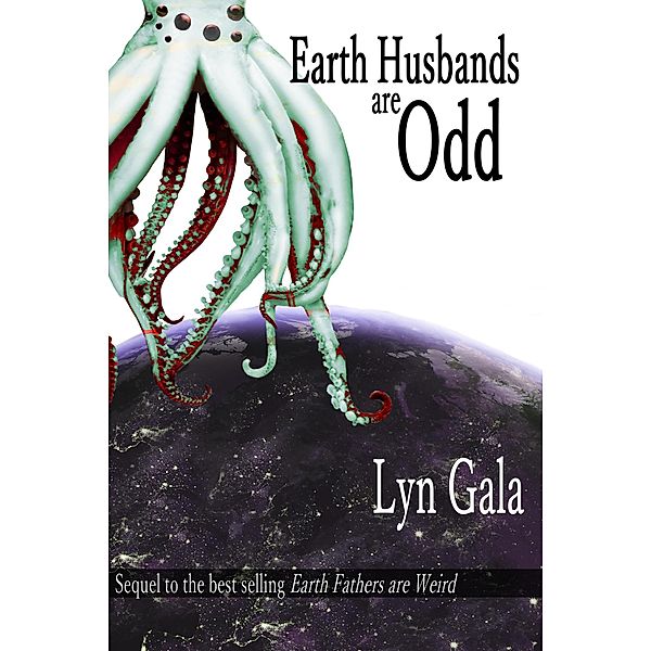 Earth Husbands are Odd (Earth Fathers) / Earth Fathers, Lyn Gala