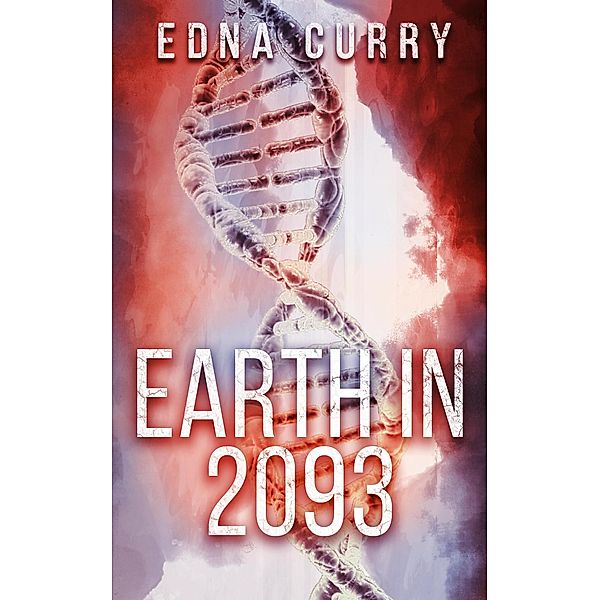 Earth in 2093 (A Lacey Summers PI Mystery, #201) / A Lacey Summers PI Mystery, Edna Curry