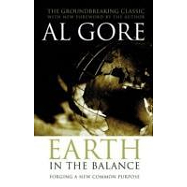 Earth in the Balance, Al Gore