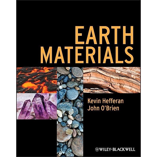 Earth Materials, Kevin Hefferan, John O'Brien