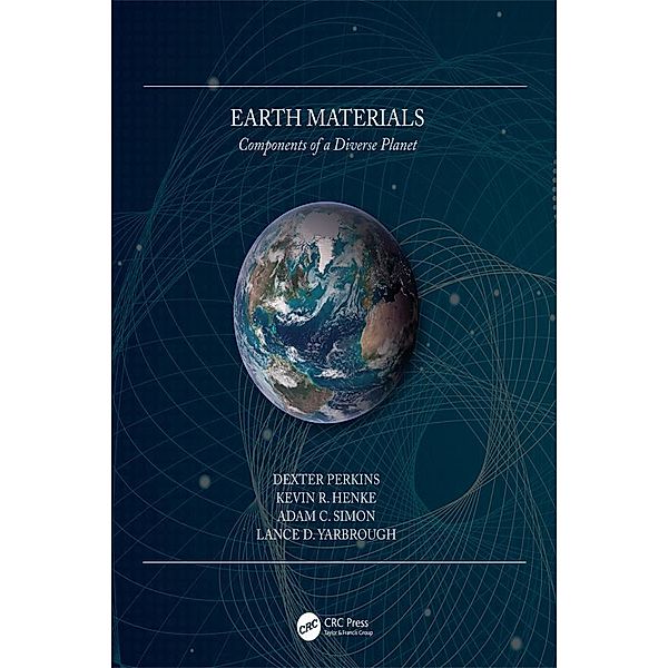 Earth Materials, Dexter Perkins, Kevin Henke, Adam Simon, Lance Yarbrough