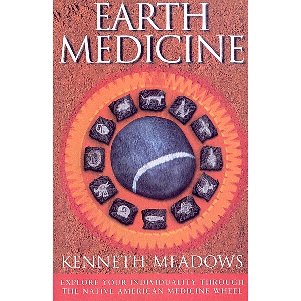 Earth Medicine, Kenneth Meadows