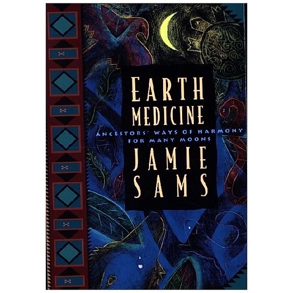 Earth Medicine, Jamie Sams