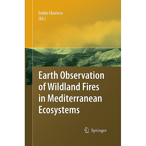 Earth Observation of Wildland Fires in Mediterranean Ecosystems