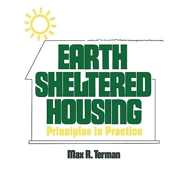 Earth Sheltered Housing, Max Terman