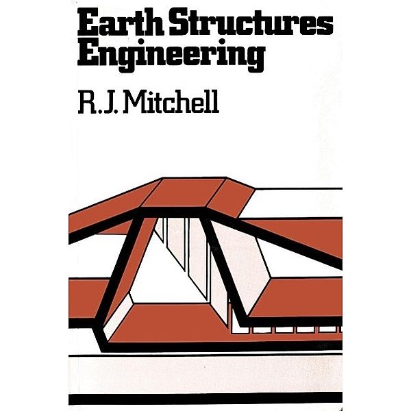 Earth Structures Engineering, R. Mitchell