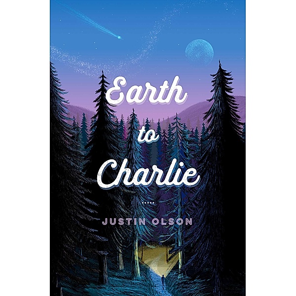 Earth to Charlie, Justin Olson