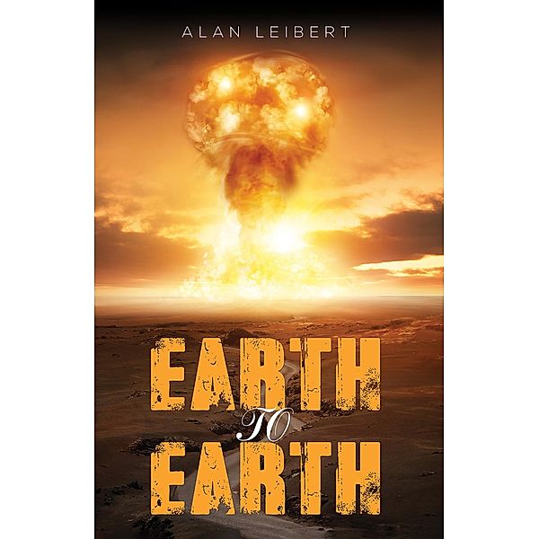 Earth to Earth, Alan Leibert