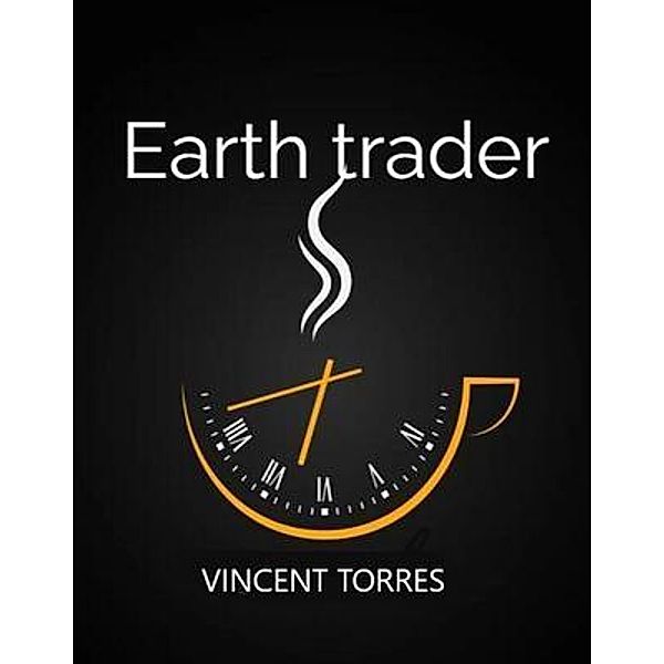 Earth trader, Earth Trader
