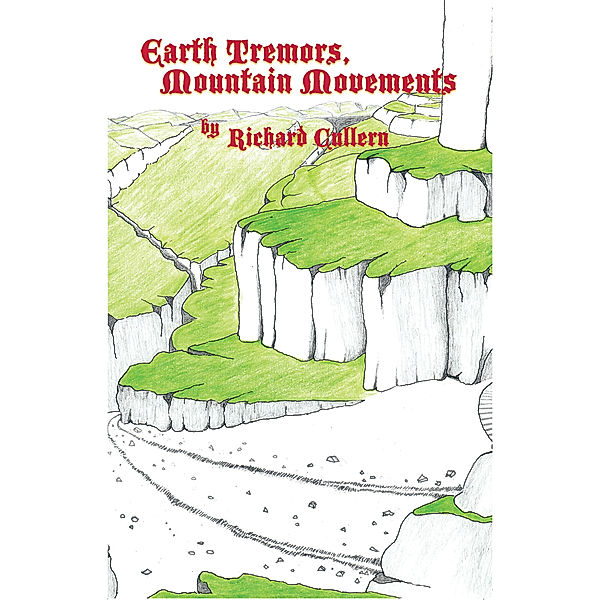 Earth Tremors, Mountain Movements, Richard Cullern
