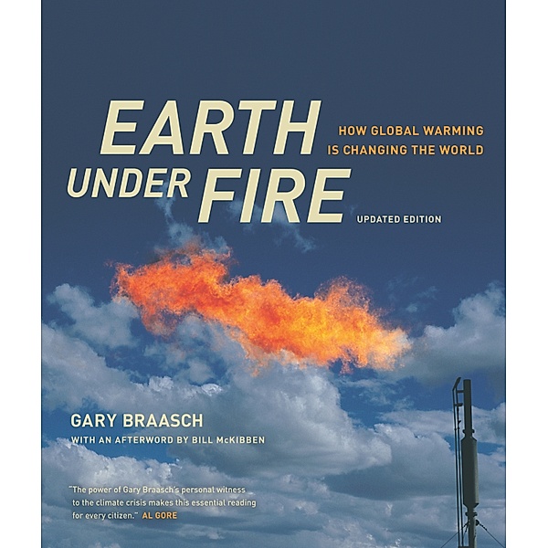 Earth under Fire, Gary Braasch, William McKibben