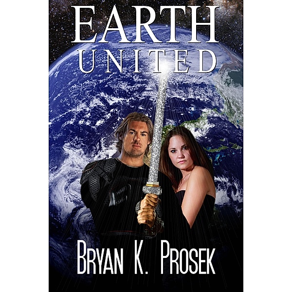 Earth United, Bryan K. Prosek