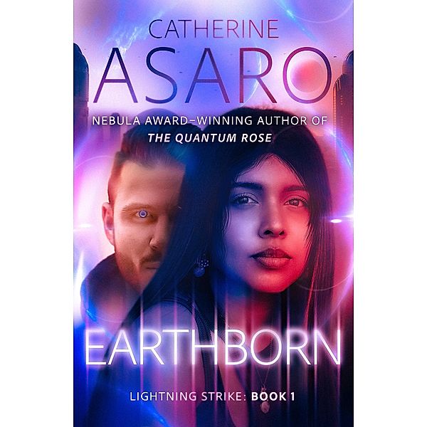 Earthborn / Lightning Strike, Catherine Asaro