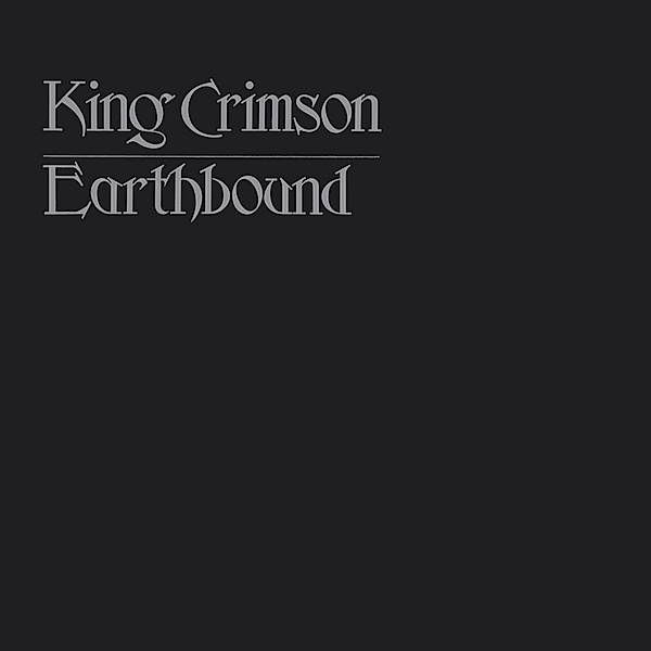 Earthbound (Cd/Dvd-A), King Crimson
