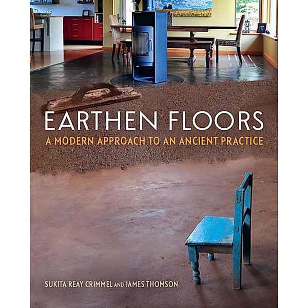 Earthen Floors, Sukita Reay Crimmel, James Thomson