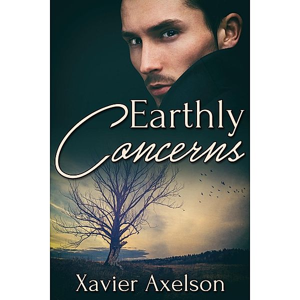 Earthly Concerns, Xavier Axelson