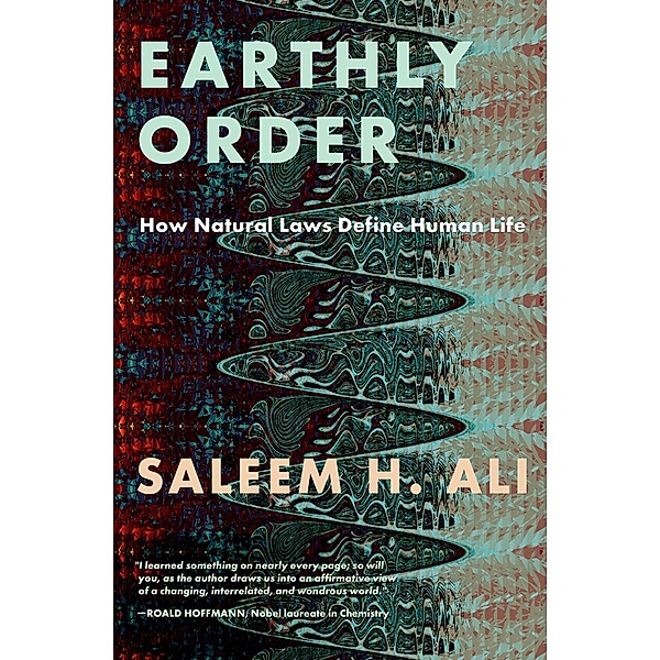 Earthly Order, Saleem H. Ali
