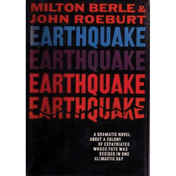 Earthquake, Milton Berle