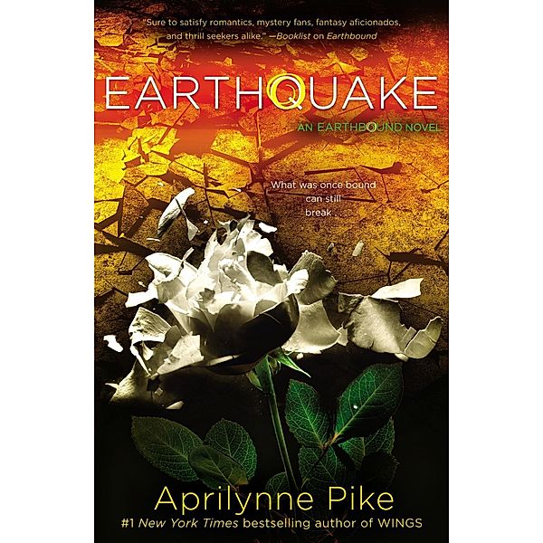 Earthquake / Earthbound Bd.2, Aprilynne Pike