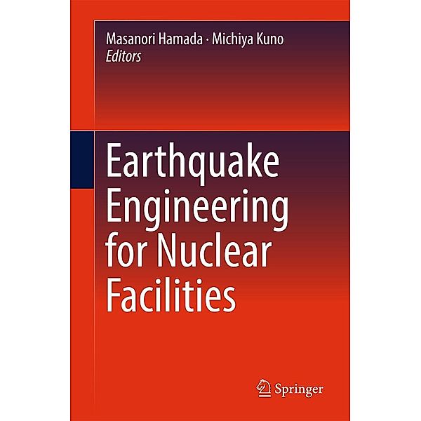 Earthquake Engineering for Nuclear Facilities