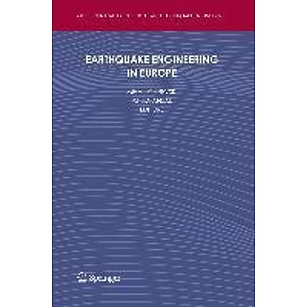 Earthquake Engineering in Europe / Geotechnical, Geological and Earthquake Engineering Bd.17, Atilla Ansal, Mihail Garevski