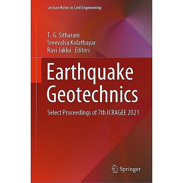 Earthquake Geotechnics / Lecture Notes in Civil Engineering Bd.187